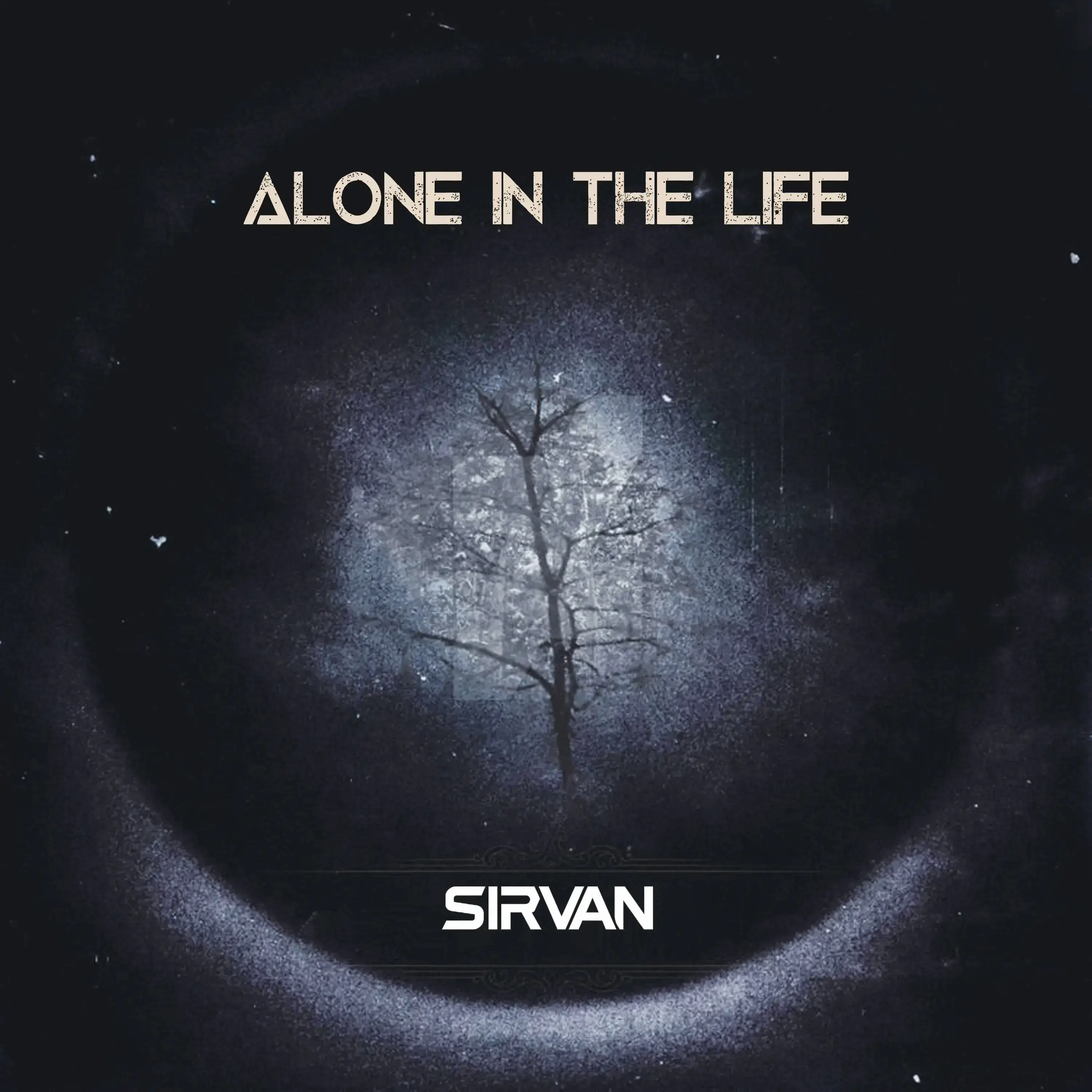 Alone In The Life-sirvanmusic-Sirvan